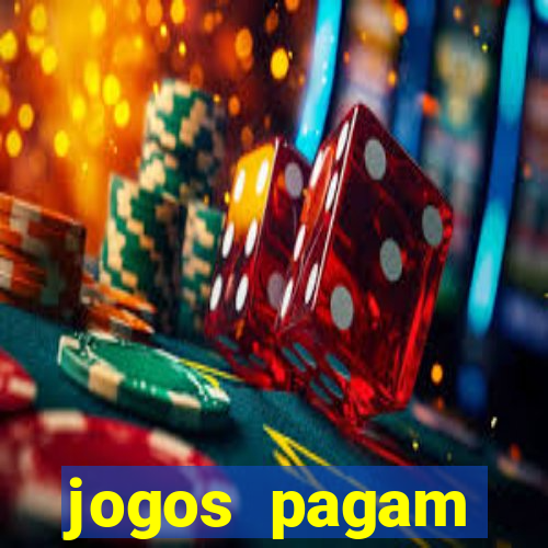 jogos pagam dinheiro de verdade